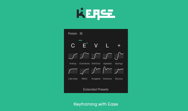 Kease v2.0.10 for After Effects