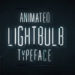 Videohive Animated Lightbulb Typeface