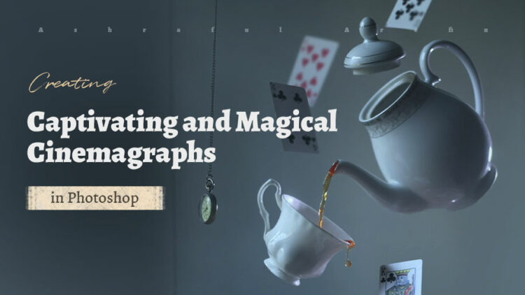 Wingfox – Creating Captivating and Magical Cinemagraphs in Photoshop with Ashraful Arefin
