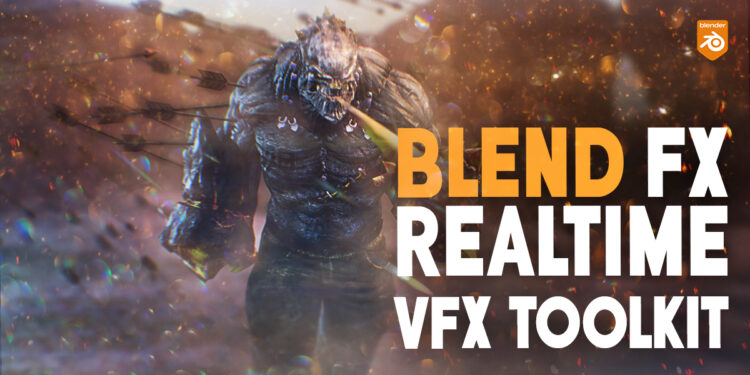 Blender Market Blend Fx – Visual Effects Toolkit v4.3