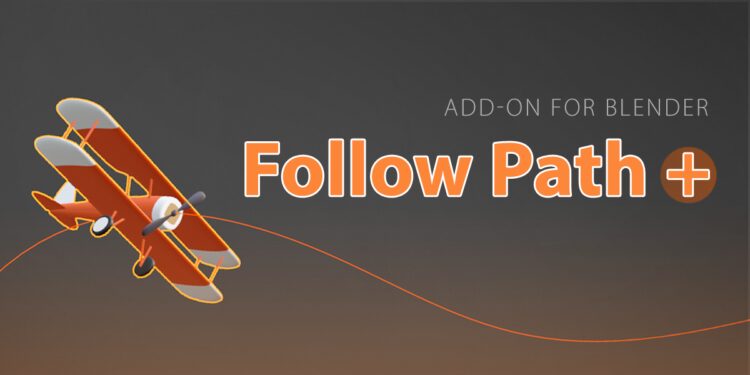 Blender Market – Follow Path + v1.0.6