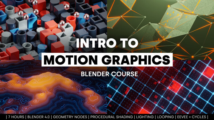 Blender Market – Intro To Motion Graphics (Blender Course)