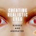 Creating Realistic Eyes In Blender Rigged and Animated