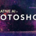 Skillshare - Exploring Generative AI in Photoshop
