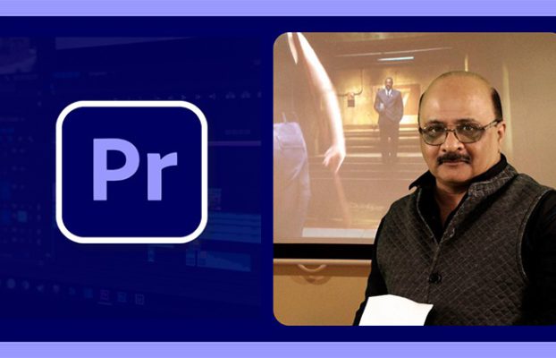 Foundation of Video Editing with Adobe Premiere By Rajesh Thakar