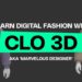 Learn DIGITAL FASHION with Clo 3D and Marvelous Designer By DigitalFashionSchool