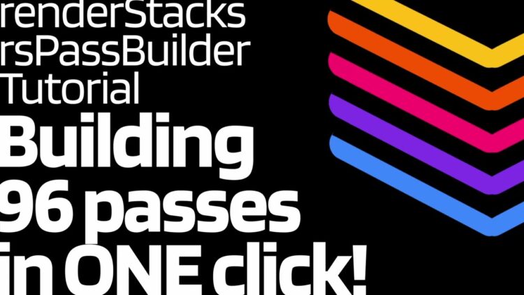 renderStacks 4.02 For 3DS MAX 2015-2025