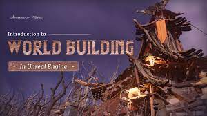 Wingfox – Introduction to World Building in Unreal Engine