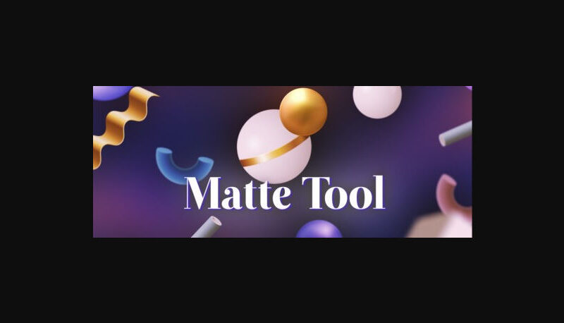 Aescripts Matte Tool v2.2.0