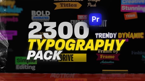 VideoHive 2300 Animated Typography Pack For Premiere Pro : Vintage, Bold, Corporate, Fashion, Quotes & More