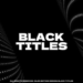 VideoHive Black Titles | PP 53840820