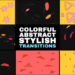 VideoHive Colorful Abstract Stylish Transitions | Premiere Pro MOGRT 54198881