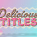 VideoHive Delicious Titles 54289688