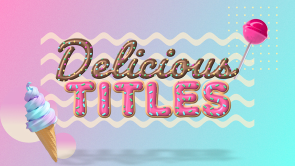 VideoHive Delicious Titles