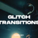 VideoHive Essential Glitch Transitions for DaVinci Resolve 43115149