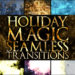 VideoHive Holiday Magic Seamless Transitions for DaVinci Resolve 42679429