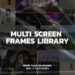 VideoHive Multi Screen Frames Pack for DaVinci Resolve 42971411