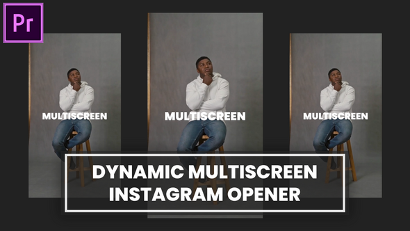 VideoHive New Dynamic Multiscreen Instagram Opener MOGRT for Premier Pro