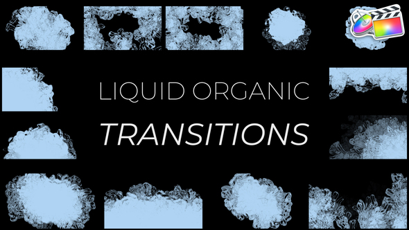 VideoHive Organic Liquid Transitions for FCPX