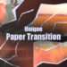 VideoHive Paper Cut Transitions MOGRT 54290632