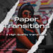 VideoHive Paper Transitions 54300306