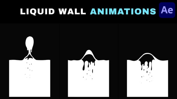 Videohive Liquid Wall Animations for After Effects