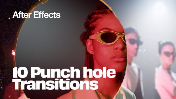 Videohive Punch Hole Transitions for After Effects 57970534