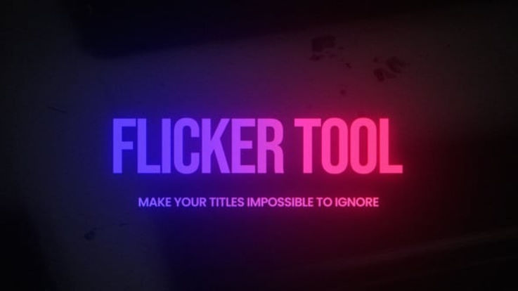 Flicker Tool Videohive