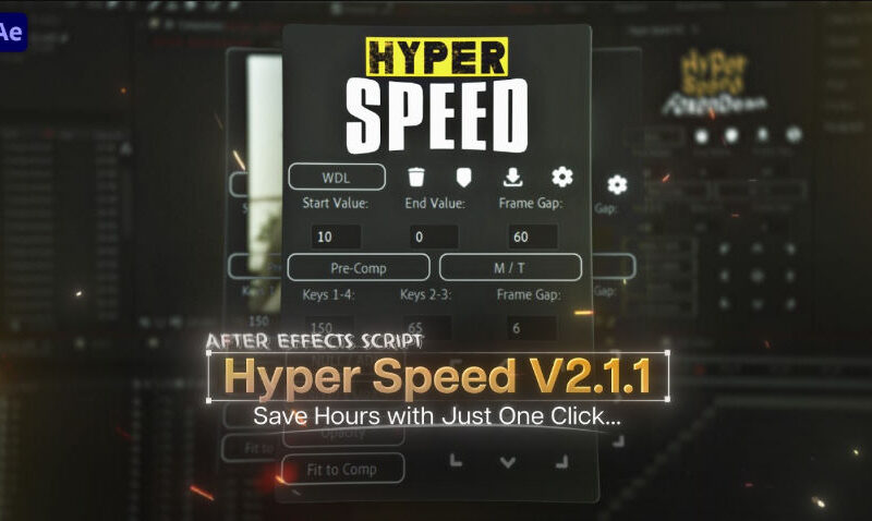 Hyper speed V2.1.1 For After Effects