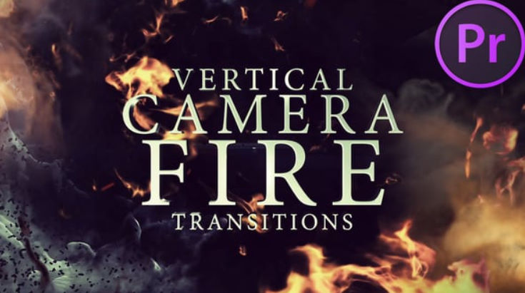 Download Vertical Camera Fire Transitions for Premiere Pro – Videohive